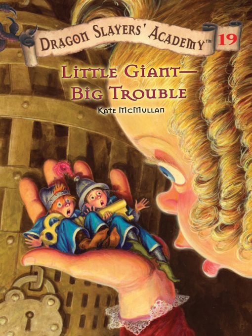 Title details for Little Giant--Big Trouble by Kate McMullan - Wait list